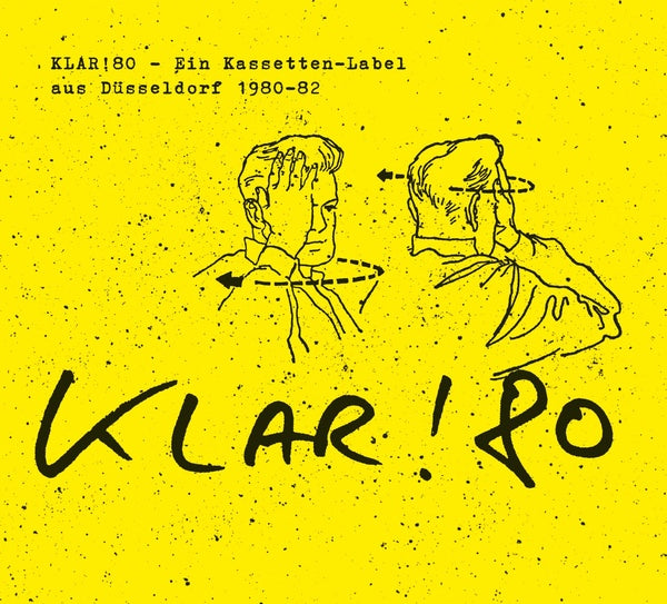 Klar!80: Ein Kassetten-Label aus Dusseldorf 1980-82, sealed new