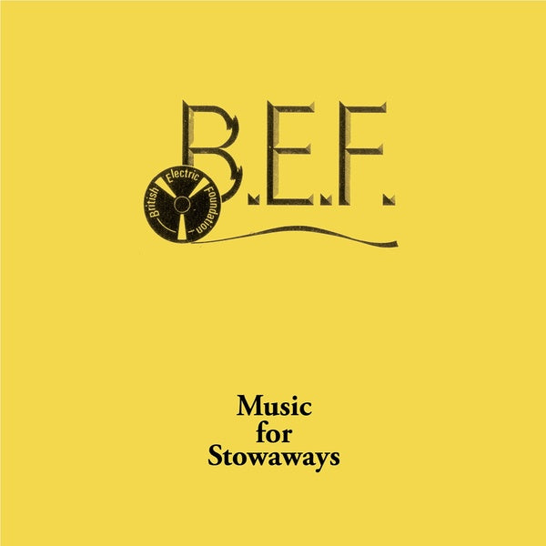 BEF - Music for Stowaways, 2023 limited repress
