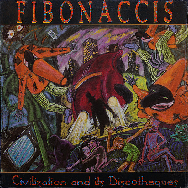 Fibonaccis – Civilization And Its Discotheques - Signed Copy