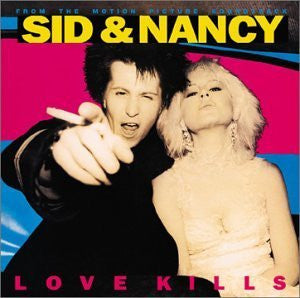 Sid & Nancy Love Kills (1986, US press)
