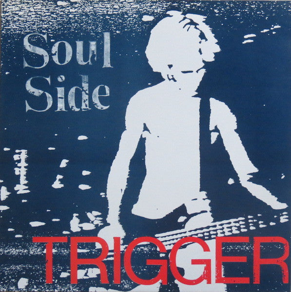 Soul Side - Trigger, 1988 vinyl