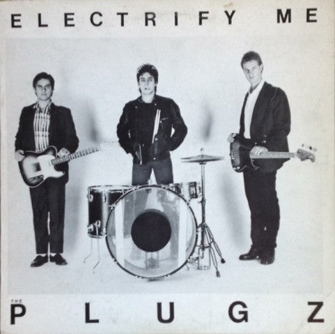 The Plugz - Electrify Me (reissue)