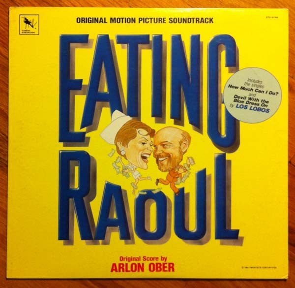 Arlon Ober – Eating Raoul - Original Motion Picture Soundtrack, NM lp
