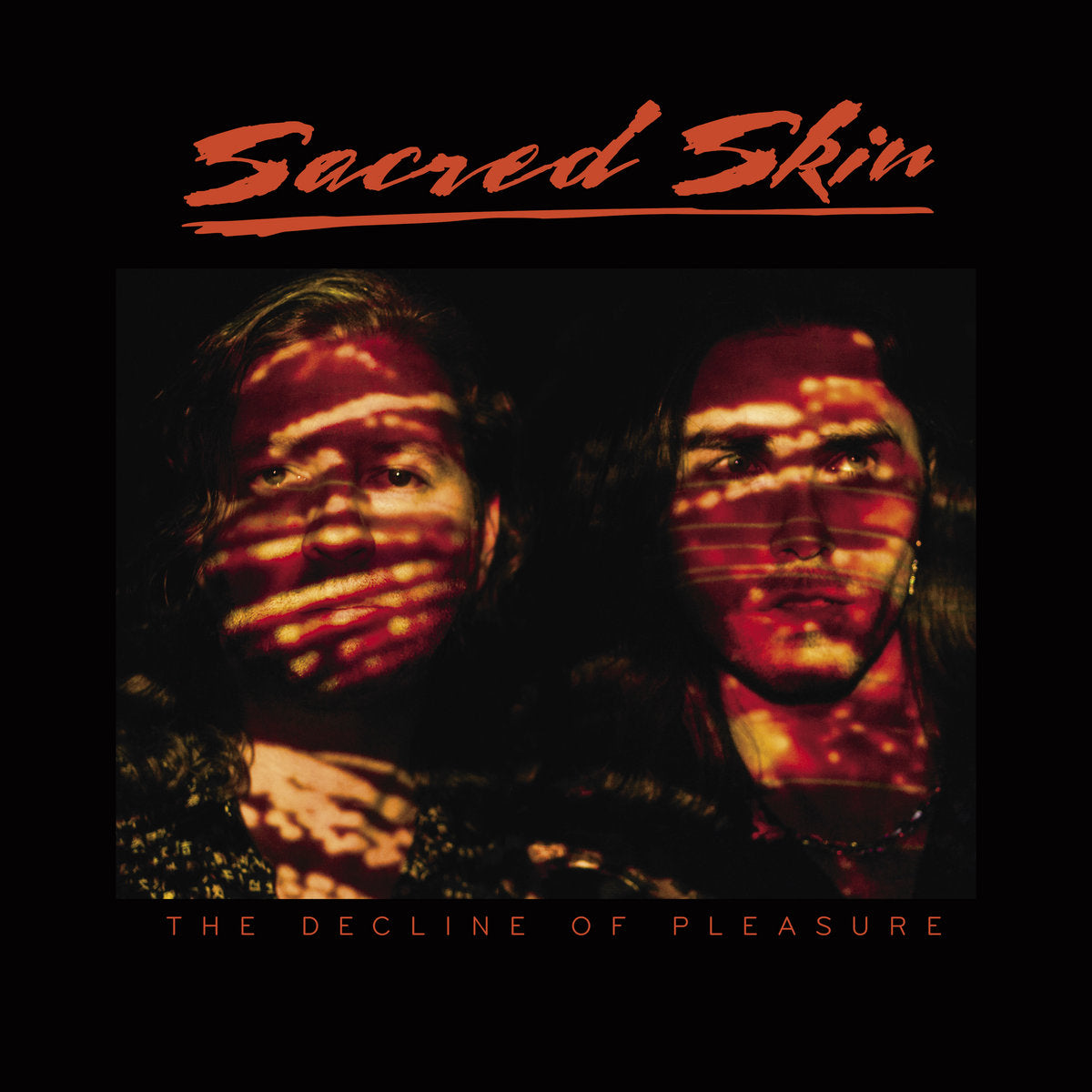 Sacred Skin - The Decline of Pleasure lp