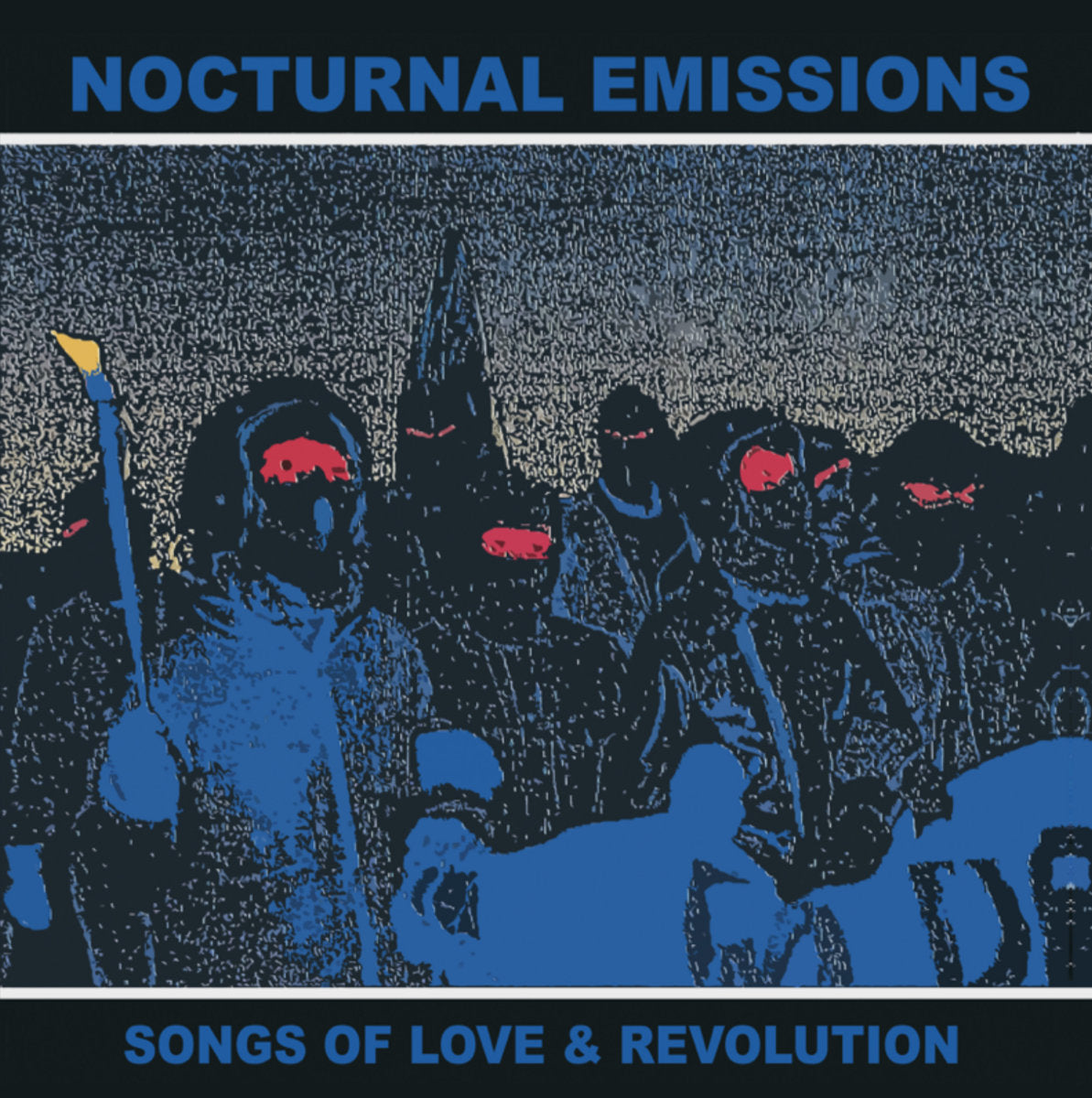 Nocturnal Emissions - Songs of Love and Revolution (mannequin)