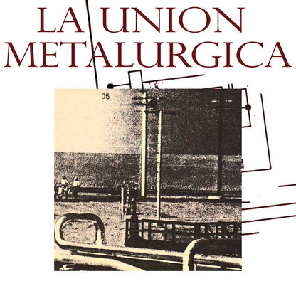 La Union Metalurgica - untitled LP