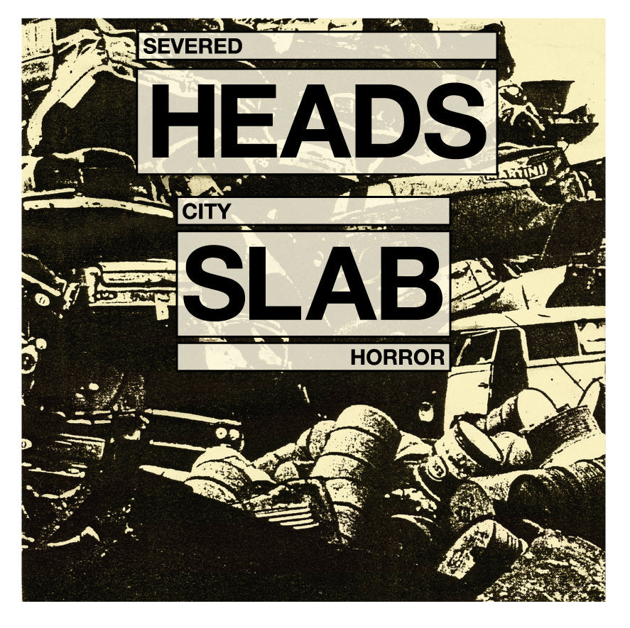 Severed Heads - City Slab Horror (reissue)