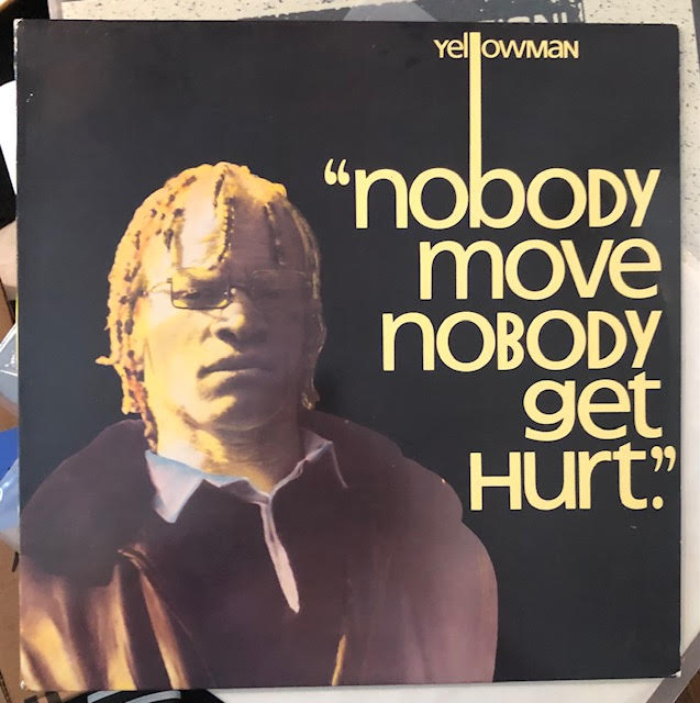 Yellowman - Nobody Move Nobody Get Hurt (1984)