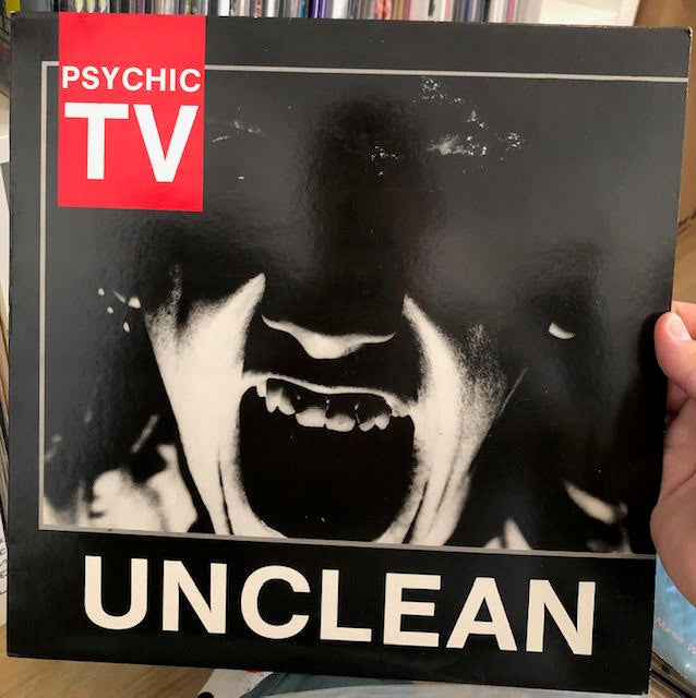 Psychic TV – Unclean (1984, UK)