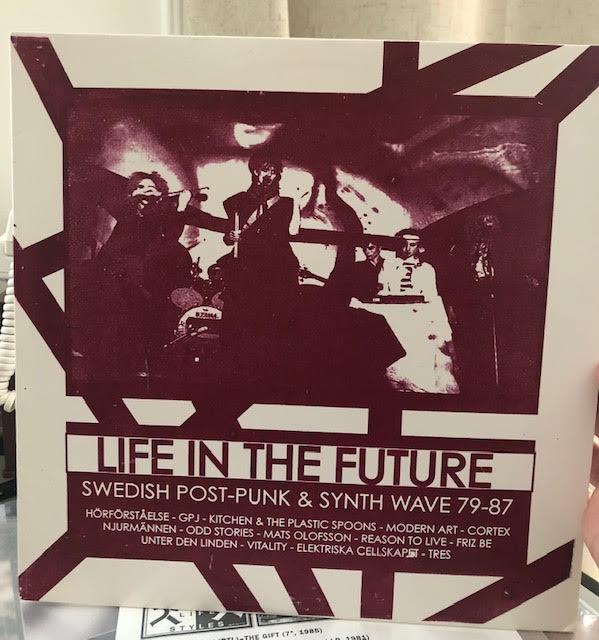 Life in the Future : Swedish Post-Punk & Synth Wave 79-87 (rare vinyl)