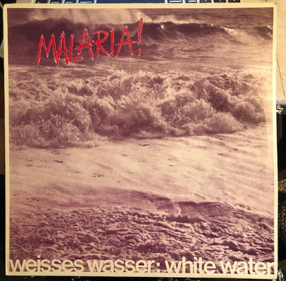 Malaria! - Weisses Wasser (1982, vinyl, Belgium
